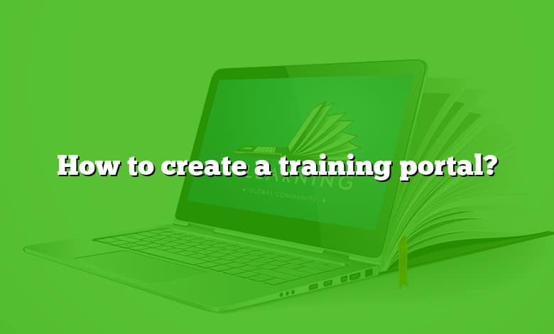 How to create a training portal?