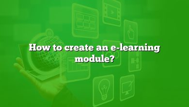 How to create an e-learning module?