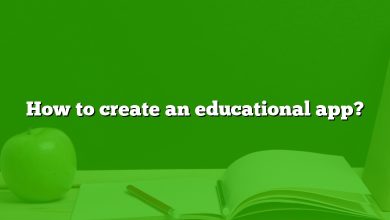 How to create an educational app?