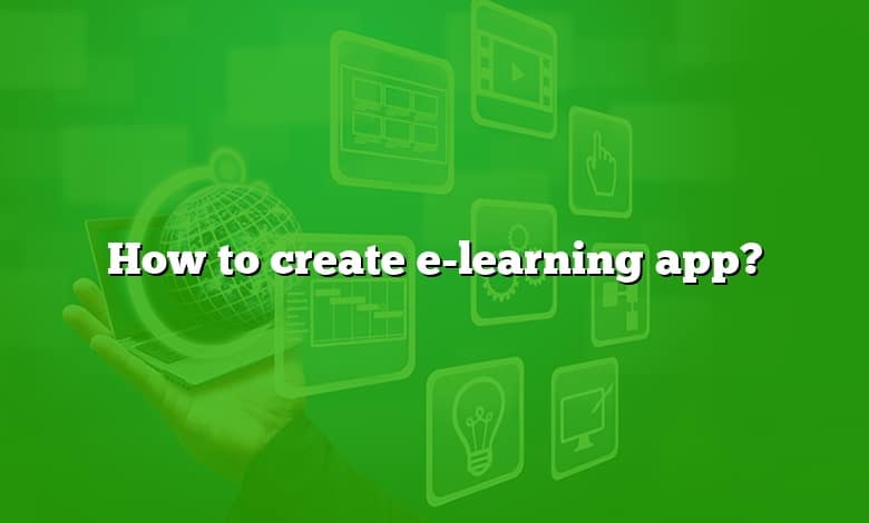 How to create e-learning app?