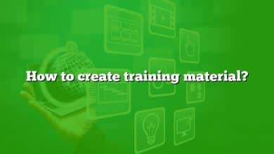 How to create training material?