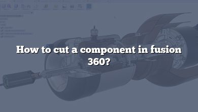 How to cut a component in fusion 360?