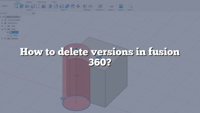 How to delete versions in fusion 360?