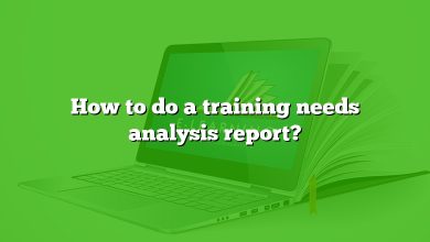 How to do a training needs analysis report?