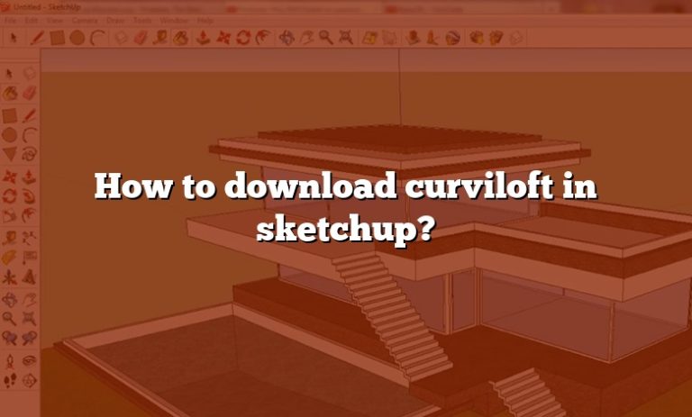 curviloft sketchup 2022 free download