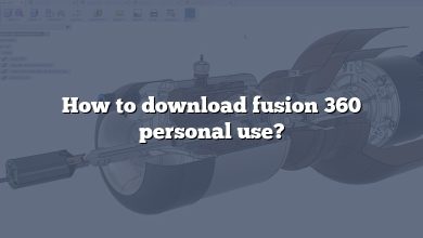 How to download fusion 360 personal use?