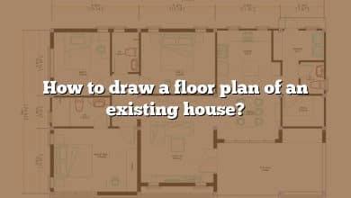 How to draw a floor plan of an existing house?