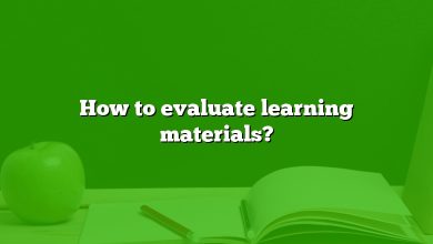 How to evaluate learning materials?