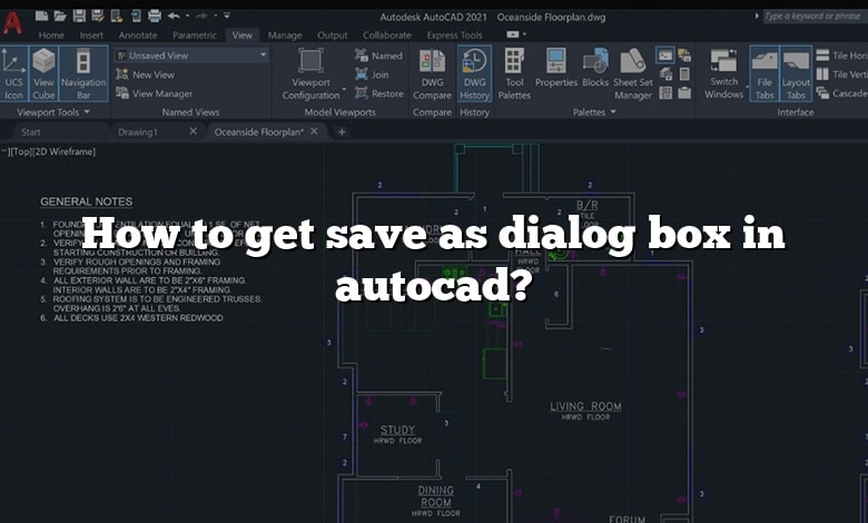 How to get save as dialog box in autocad?