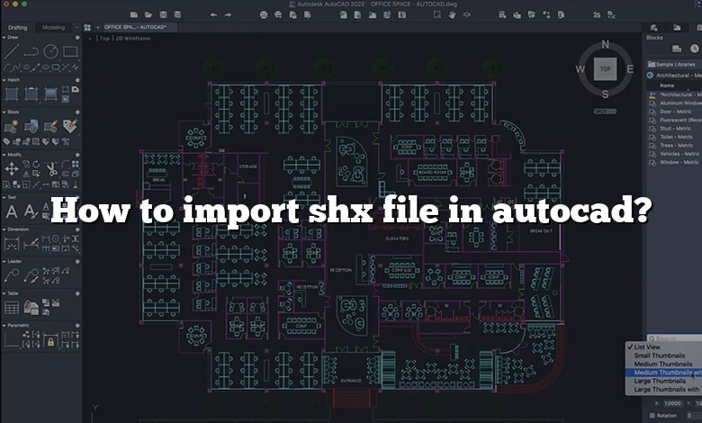 how-to-import-shx-file-in-autocad-answer-2022