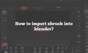 importing zbrush into blender
