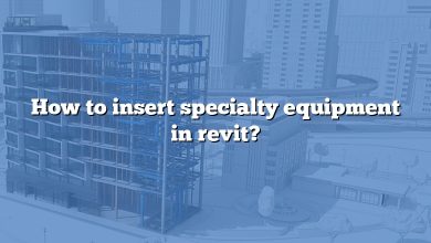 How to insert specialty equipment in revit?