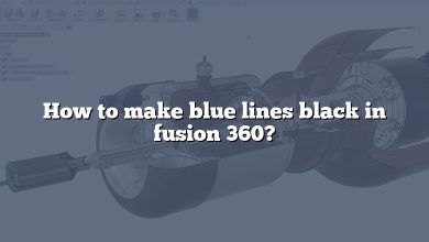 How to make blue lines black in fusion 360?