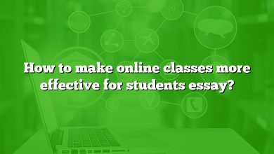 How to make online classes more effective for students essay?