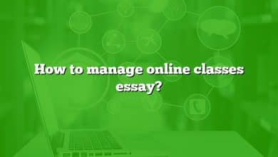 How to manage online classes essay?