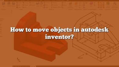 How to move objects in autodesk inventor?