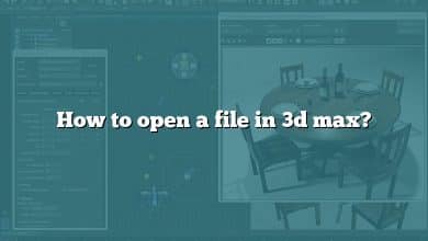 How to open a file in 3d max?