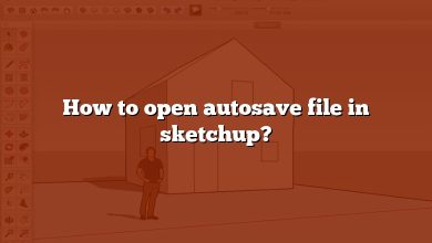 How to open autosave file in sketchup?