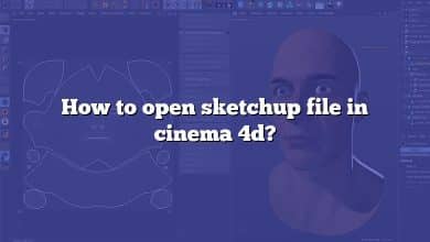 How to open sketchup file in cinema 4d?