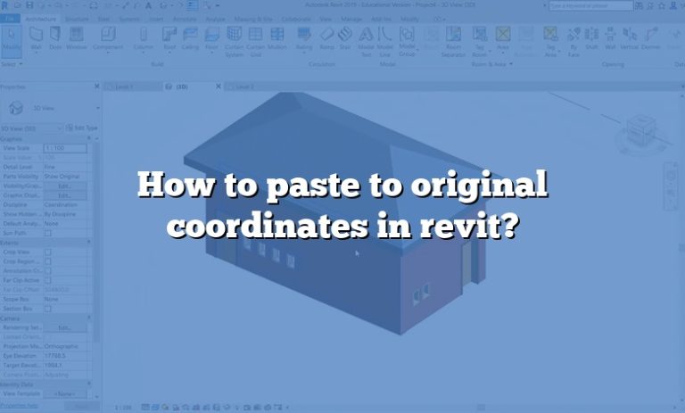 how-to-paste-to-original-coordinates-in-revit-answer-2022