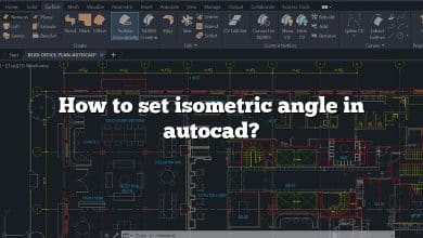 How to set isometric angle in autocad?