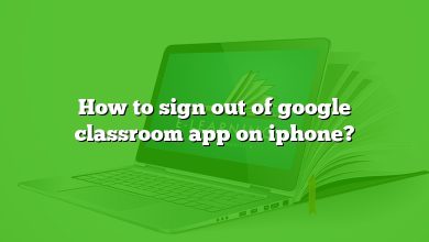 How to sign out of google classroom app on iphone?