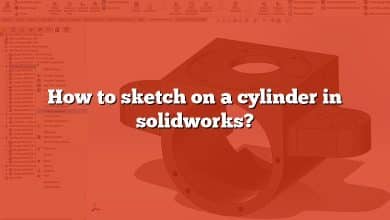 How to sketch on a cylinder in solidworks?