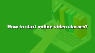 How to start online video classes?