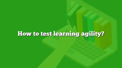 How to test learning agility?