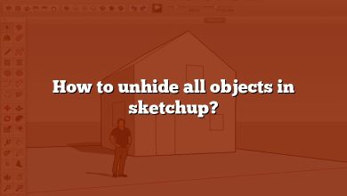 How to unhide all objects in sketchup?