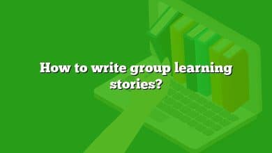 How to write group learning stories?