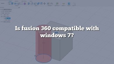 Is fusion 360 compatible with windows 7?