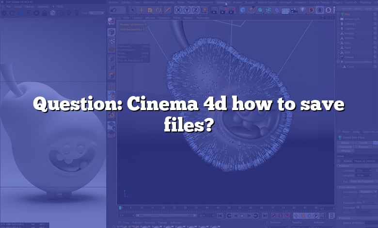 Question: Cinema 4d how to save files?