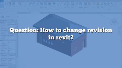 Question: How to change revision in revit?