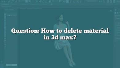 Question: How to delete material in 3d max?