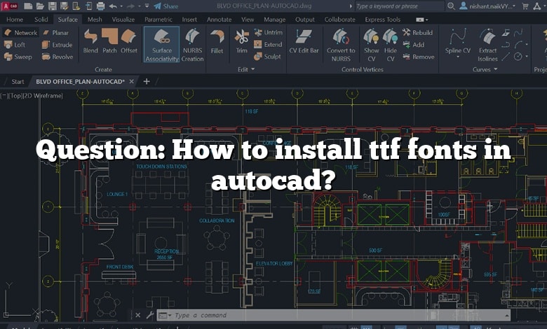 Question: How to install ttf fonts in autocad?