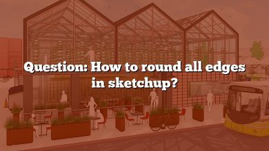 Question: How to round all edges in sketchup?