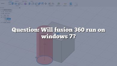 Question: Will fusion 360 run on windows 7?