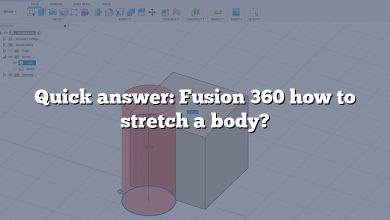 Quick answer: Fusion 360 how to stretch a body?