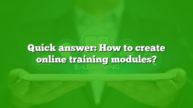 Quick answer: How to create online training modules?