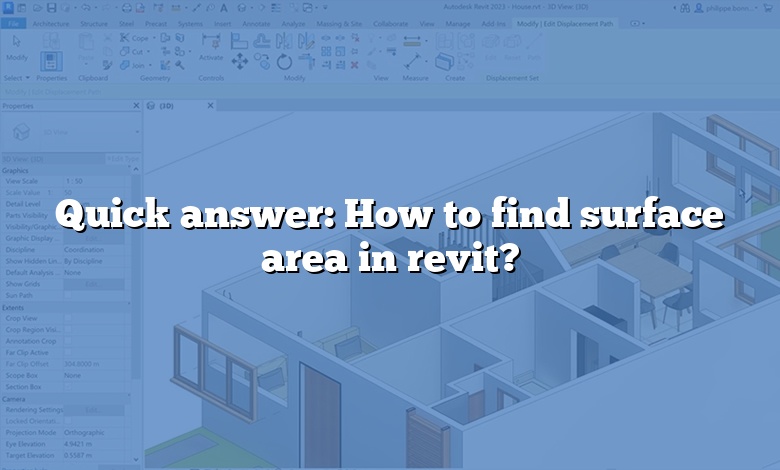 Quick answer: How to find surface area in revit?