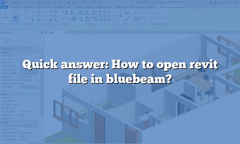 Quick answer: How to open revit file in bluebeam?