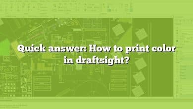 Quick answer: How to print color in draftsight?