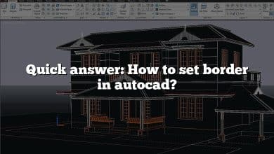 Quick answer: How to set border in autocad?