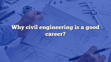 Why civil engineering is a good career?