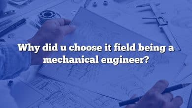 Why did u choose it field being a mechanical engineer?