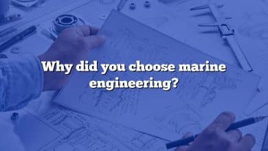 Why did you choose marine engineering?