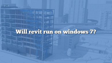 Will revit run on windows 7?