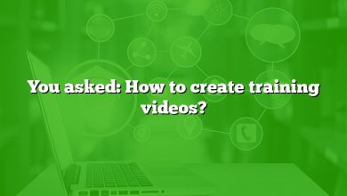 You asked: How to create training videos?