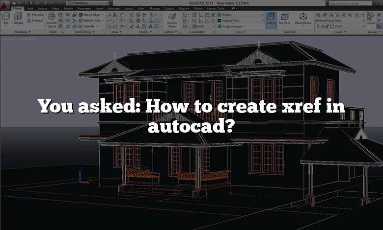 You asked: How to create xref in autocad?